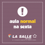 Atenção! Aula normal na sexta, 3 de novembro