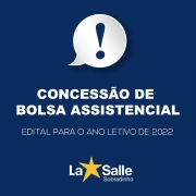 Edital de Concessão de Bolsas Assistenciais 2022