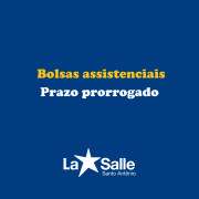 Bolsa Assistencial: PRORROGADO prazo de inscrição