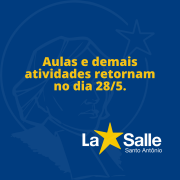 Aulas e atividades retornam no dia 28/5