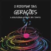 1/12: 9º ano apresenta “O Rodopiar das Gerações” 