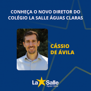 Novo Diretor assume o Colégio La Salle Águas Claras