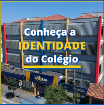 Conheça a IDENTIDADE do Colégio 