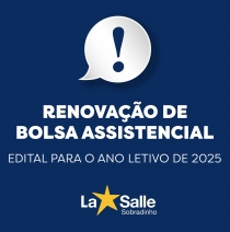 Edital de Renovação de Bolsas Assistenciais 2025