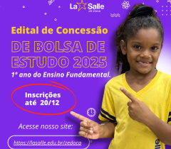 Edital de Concessão de Bolsa 2025 para o 1º ano 