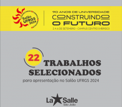 22 trabalhos selecionados para o 19º Salão UFRGS