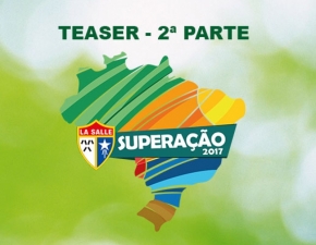 Superação 2017 _ 2ª Parte