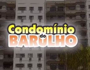 Condomínio do Barulho - Lançamento 08 de novembro, às 12 h